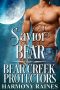 [Bear Creek Protectors 05] • Savior Bear